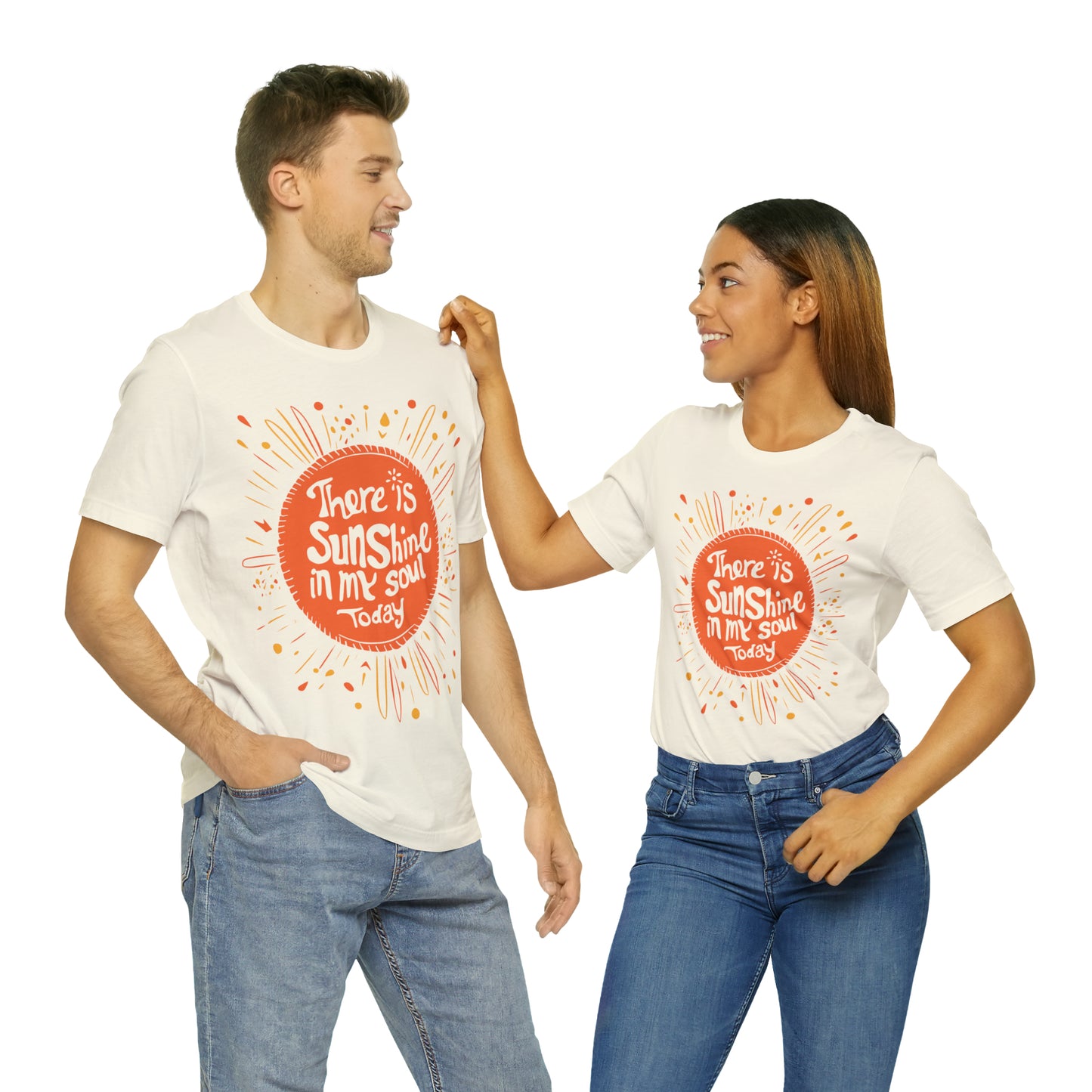 There is Sunshine in My Soul Today T-Shirt