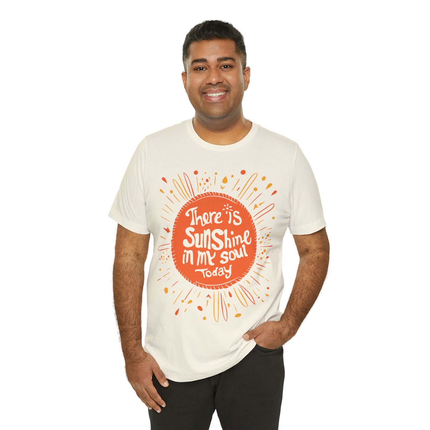 There is Sunshine in My Soul Today T-Shirt